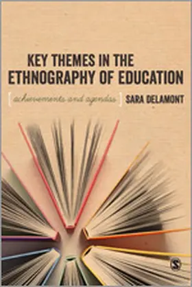 Delamont | Key Themes in the Ethnography of Education | Buch | 978-1-4129-0159-8 | sack.de