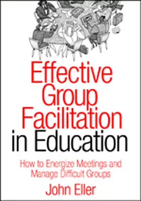 Eller |  Effective Group Facilitation in Education | Buch |  Sack Fachmedien