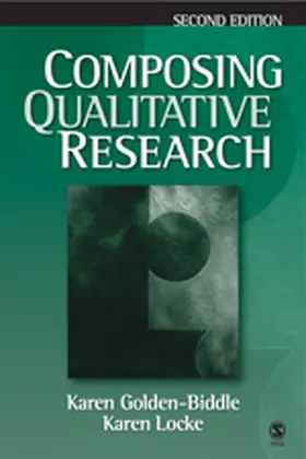 Golden-Biddle / Locke |  Composing Qualitative Research | Buch |  Sack Fachmedien