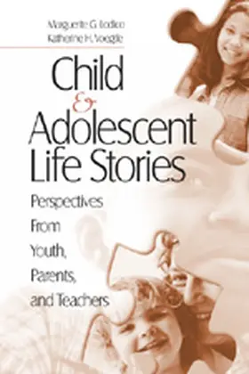 Lodico / Voegtle |  Child and Adolescent Life Stories | Buch |  Sack Fachmedien