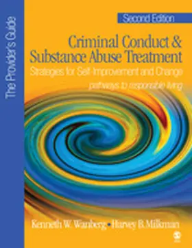 Wanberg / Milkman |  Criminal Conduct and Substance Abuse Treatment - The Provider's Guide | Buch |  Sack Fachmedien