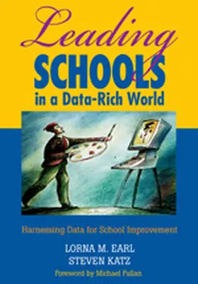 Earl / Katz |  Leading Schools in a Data-Rich World | Buch |  Sack Fachmedien