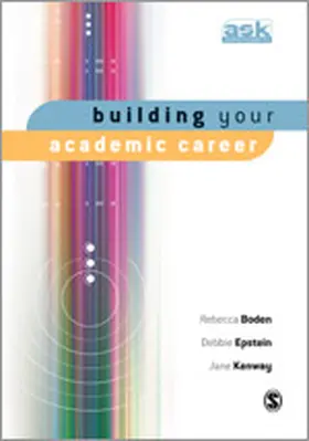 Boden / Epstein / Kenway |  Building Your Academic Career | Buch |  Sack Fachmedien