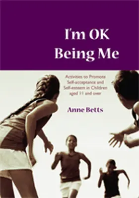 Betts | I'm Okay Being Me | Buch | 978-1-4129-1077-4 | www2.sack.de
