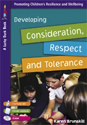 Brunskill | Developing Consideration, Respect and Tolerance for 7 to 9 Year Olds | Buch | 978-1-4129-1963-0 | www2.sack.de