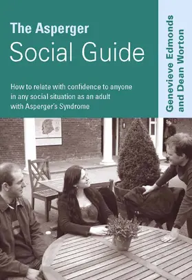 Worton / Edmonds |  The Asperger Social Guide | Buch |  Sack Fachmedien