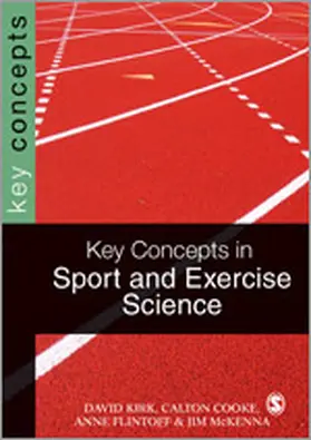 Kirk / Cooke / Flintoff |  Key Concepts in Sport and Exercise Sciences | Buch |  Sack Fachmedien