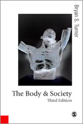 Turner | The Body and Society | Buch | 978-1-4129-2986-8 | sack.de