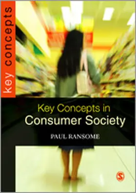 Ransome |  Key Concepts in Consumer Society | Buch |  Sack Fachmedien