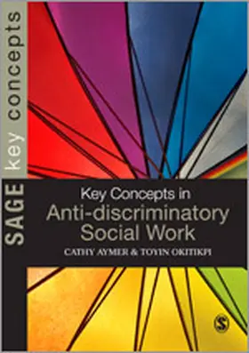 Okitikpi / Aymer |  Key Concepts in Anti-Discriminatory Social Work | Buch |  Sack Fachmedien