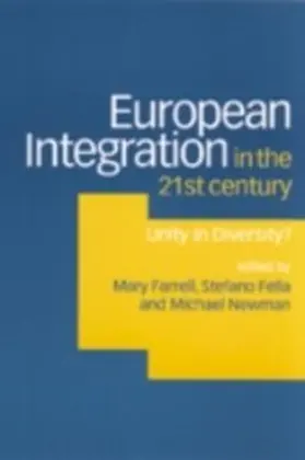 Farrell / Fella / Newman |  European Integration in the Twenty-First Century | eBook | Sack Fachmedien
