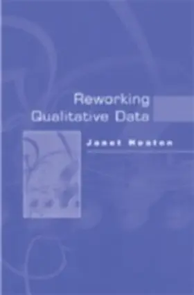 Heaton |  Reworking Qualitative Data | eBook | Sack Fachmedien