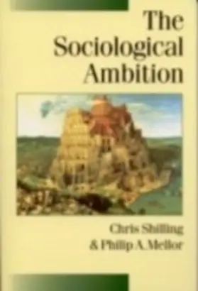 Shilling / Mellor |  The Sociological Ambition | eBook | Sack Fachmedien