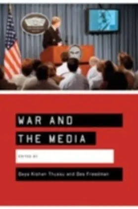 Thussu / Freedman |  War and the Media | eBook | Sack Fachmedien