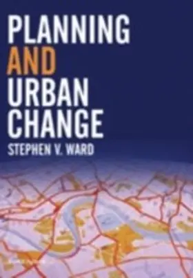Ward |  Planning and Urban Change | eBook | Sack Fachmedien
