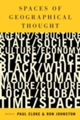 Cloke / Johnston |  Spaces of Geographical Thought | eBook | Sack Fachmedien