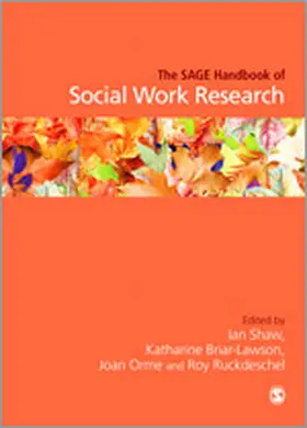 Shaw / Briar-Lawson / Orme | The SAGE Handbook of Social Work Research (First Edition) | Buch | 978-1-4129-3499-2 | sack.de