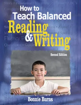 Burns |  How to Teach Balanced Reading & Writing | Buch |  Sack Fachmedien