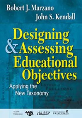 Marzano / Kendall |  Designing & Assessing Educational Objectives | Buch |  Sack Fachmedien