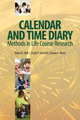 Belli / Stafford / Alwin |  Calendar and Time Diary Methods in Life Course Research | Buch |  Sack Fachmedien