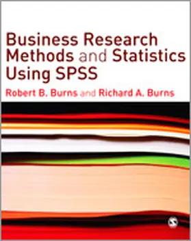 Burns | Business Research Methods and Statistics Using SPSS | Buch | 978-1-4129-4529-5 | sack.de