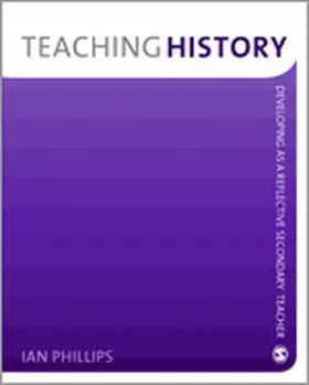 Phillips |  Teaching History | Buch |  Sack Fachmedien