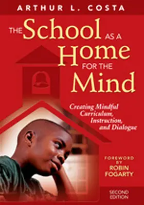 Costa | The School as a Home for the Mind | Buch | 978-1-4129-5074-9 | www2.sack.de