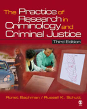 Bachman / Schutt |  The Practice of Research in Criminology and Criminal Justice with SPSS Student Version 15.0 | Buch |  Sack Fachmedien