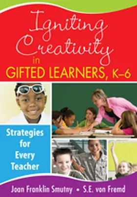 Smutny / Fremd / von Fremd |  Igniting Creativity in Gifted Learners, K-6 | Buch |  Sack Fachmedien