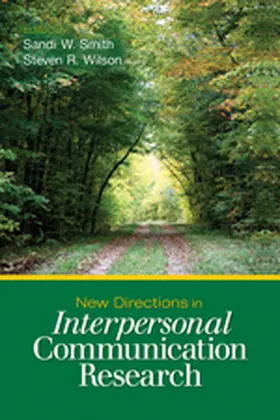 Smith / Wilson |  New Directions in Interpersonal Communication Research | Buch |  Sack Fachmedien