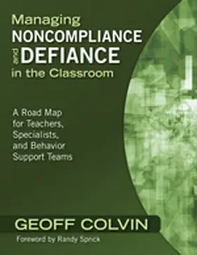 Colvin |  Managing Noncompliance and Defiance in the Classroom | Buch |  Sack Fachmedien