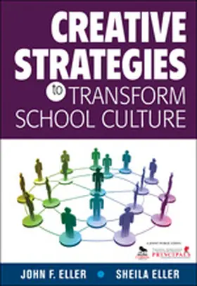Eller |  Creative Strategies to Transform School Culture | Buch |  Sack Fachmedien