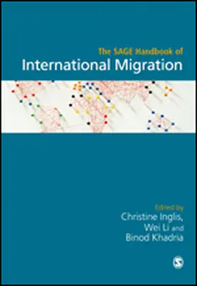 Inglis / Li / Khadria |  The SAGE Handbook of International Migration | Buch |  Sack Fachmedien