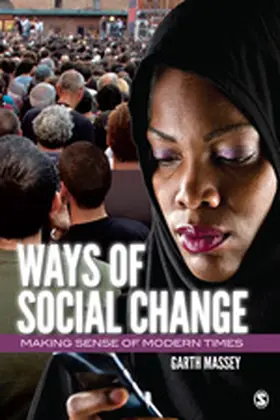 Massey |  Ways of Social Change: Making Sense of Modern Times | Buch |  Sack Fachmedien