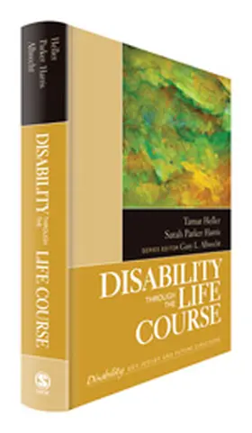 Heller / Harris / Parker Harris |  Disability Through the Life Course, Volume 3 | Buch |  Sack Fachmedien