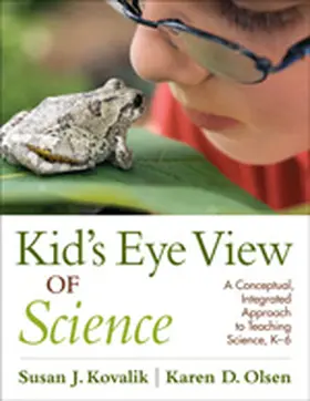 Kovalik / Olsen |  Kid's Eye View of Science | Buch |  Sack Fachmedien