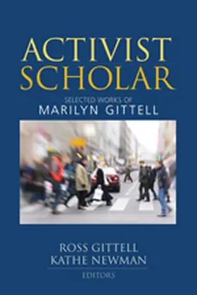 Gittell / Newman |  Activist Scholar | Buch |  Sack Fachmedien
