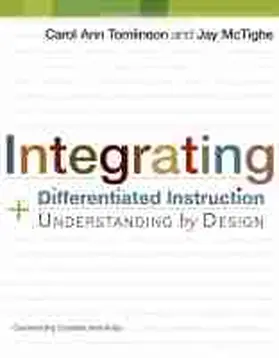 Tomlinson / Mctighe |  Integrating Differentiated Instruction and Understanding by Design | Buch |  Sack Fachmedien