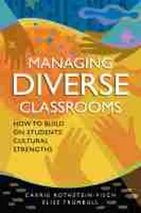 Rothstein-Fisch / Trumbull |  Managing Diverse Classrooms | Buch |  Sack Fachmedien