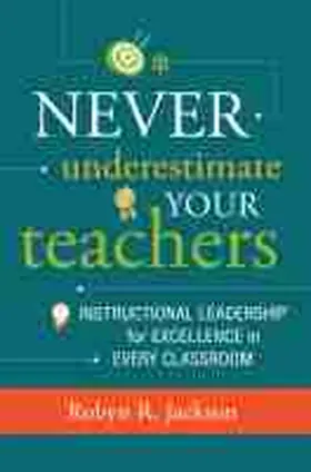 Jackson |  Never Underestimate Your Teachers | Buch |  Sack Fachmedien