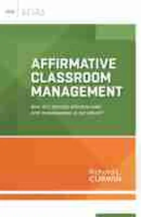 Curwin |  Affirmative Classroom Management | Buch |  Sack Fachmedien