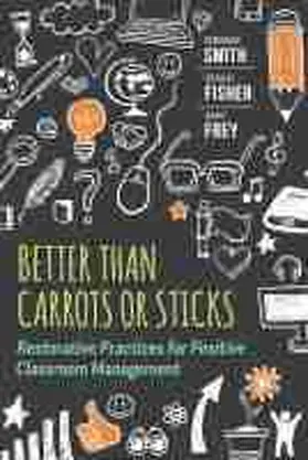 Smith / Fisher / Frey |  Better Than Carrots or Sticks | Buch |  Sack Fachmedien