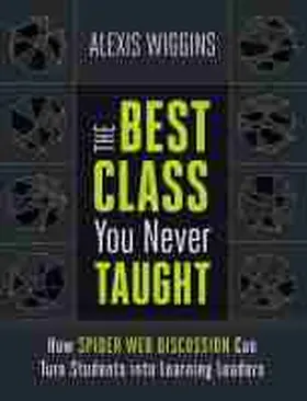 Wiggins |  The Best Class You Never Taught | Buch |  Sack Fachmedien