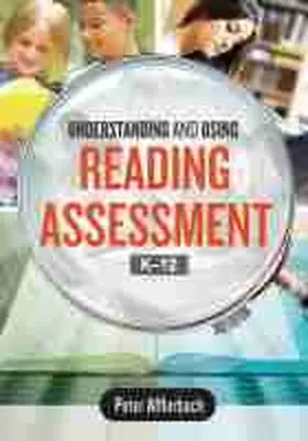 Afflerbach |  Understanding and Using Reading Assessment, K-12 | Buch |  Sack Fachmedien