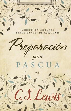 Lewis | Preparación Para Pascua | Buch | 978-1-4185-9821-1 | www2.sack.de