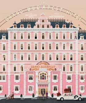 Seitz |  The Wes Anderson Collection: The Grand Budapest Hotel | Buch |  Sack Fachmedien