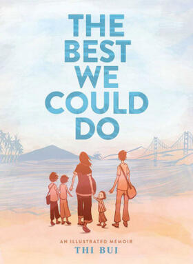 Bui |  Best We Could Do: An Illustrated Memoir | Buch |  Sack Fachmedien