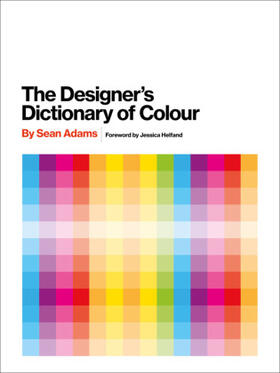 Adams |  The Designer's Dictionary of Color | Buch |  Sack Fachmedien