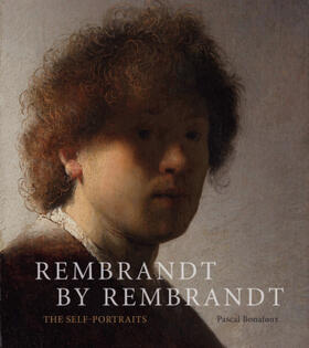 Bonafoux |  Rembrandt by Rembrandt | Buch |  Sack Fachmedien