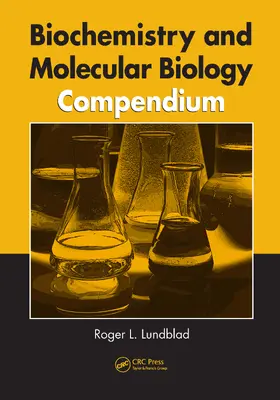 Lundblad |  Biochemistry and Molecular Biology Compendium | Buch |  Sack Fachmedien